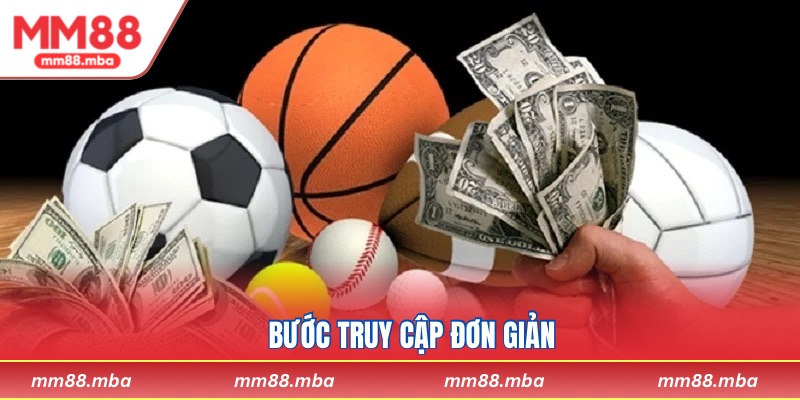 Bước truy cập đơn giản