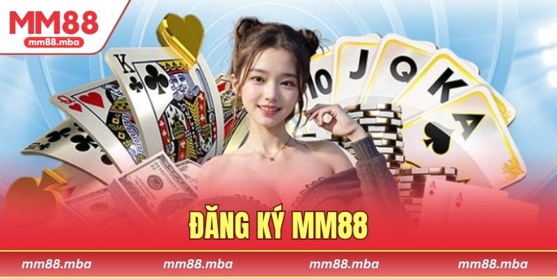 Đăng ký MM88